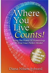 Where You Live Counts!