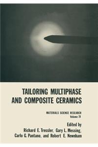 Tailoring Multiphase and Composite Ceramics