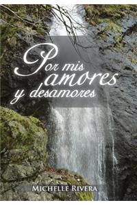 Por MIS Amores y Desamores