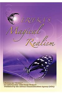Erieka's Magical Realism