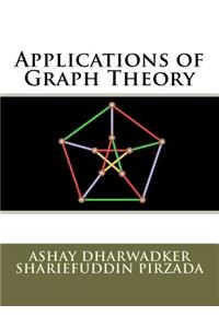 Applications of Graph Theory