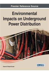 Environmental Impacts on Underground Power Distribution