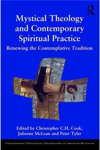 Mystical Theology and Contemporary Spiritual Practice