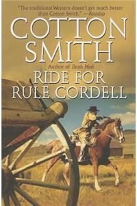 Ride for Rule Cordell
