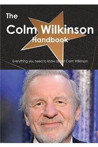 The Colm Wilkinson Handbook - Everything You Need to Know about Colm Wilkinson