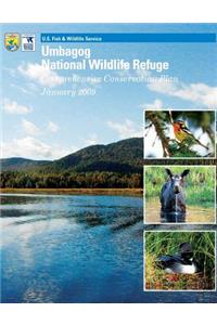 Umbagog National Wildlife Refuge Comprehensive Conservation Plan