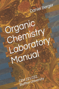 Organic Chemistry Laboratory Manual