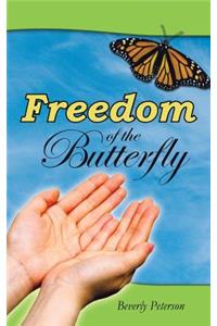 Freedom of the Butterfly