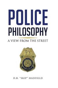 Police Philosophy