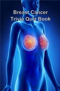 Breast Cancer Trivia Quiz Book