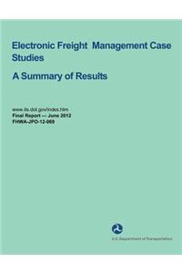 Electronic Freight Management Case Studies