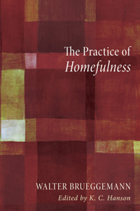 Practice of Homefulness