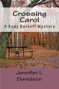 Crossing Carol