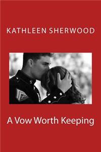 A Vow Worth Keeping