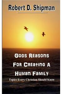 Gods Reason For Creating a Human Family