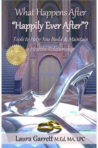 What Happens After Happily Ever After?