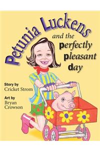 Petunia Luckens and the Perfectly Pleasant Day