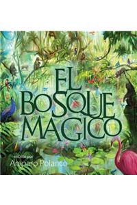 El Bosque Magico