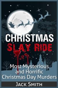 Christmas Slay Ride