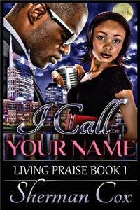 I Call Your Name