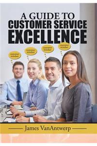 Guide to Customer Service Excellence