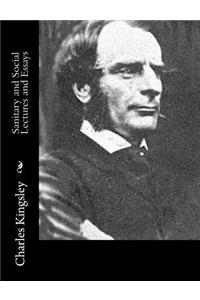 Sanitary and Social Lectures and Essays