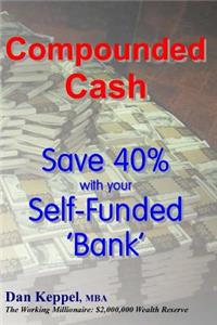 Compounded Cash