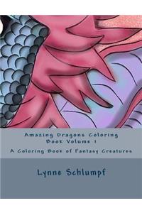 Amazing Dragons Coloring Book Volume 1