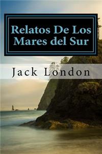 Relatos De Los Mares del Sur