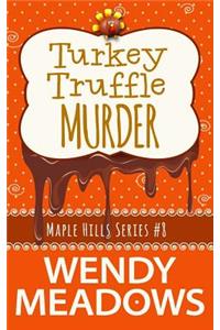 Turkey Truffle Murder