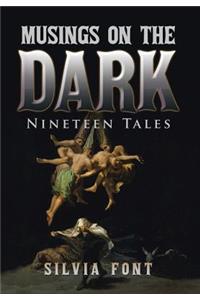Musings on the Dark