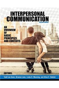 Interpersonal Communication: An Overview of Basic Principles and Contexts
