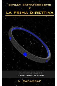 Civilt? Extraterrestri E La Prima Direttiva