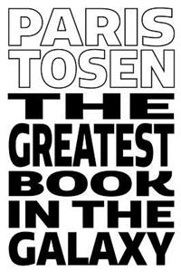 The Greatest Book in the Galaxy