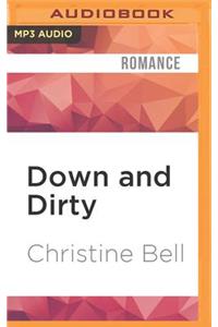 Down and Dirty