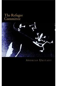 The Refugee Committee