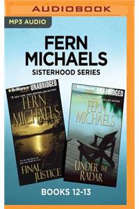Fern Michaels Sisterhood Series: Books 12-13