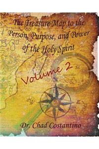 Treasure Map to the Person, Purpose, and Power of the Holy Spirit