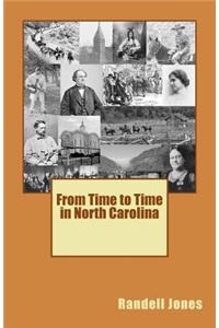 From Time to Time in North Carolina