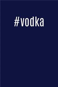 #vodka