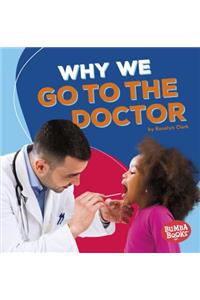 Why We Go to the Doctor