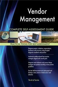 Vendor Management Complete Self-Assessment Guide