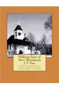 Walking Tour of West Woodstock CT Past