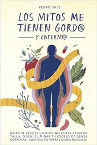 Los Mitos Me Tienen Gord@ y Enferm@