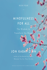 Mindfullness for All (Book #4)