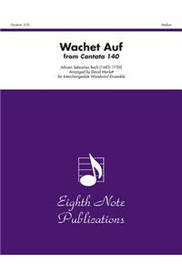 Wachet Auf (from Cantata 140)