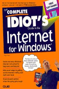 The Complete Idiot's Guide to the Internet for Windows