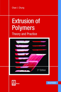 Extrusion of Polymers 3e