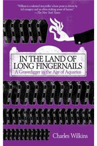 In the Land of Long Fingernails
