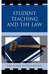 Student Teaching and the Law